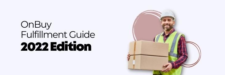 OnBuy Fulfillment Guide
