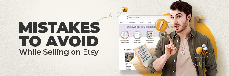 Etsy Shop mistakes to avoid while selling